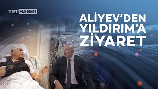 İlham Aliyev Binali Yıldırımı Ziyaret Etti