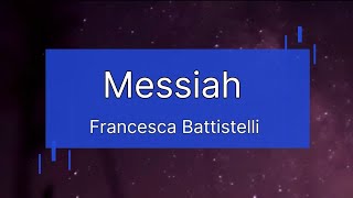 Messiah | Francesca Battistelli | Lyric Video