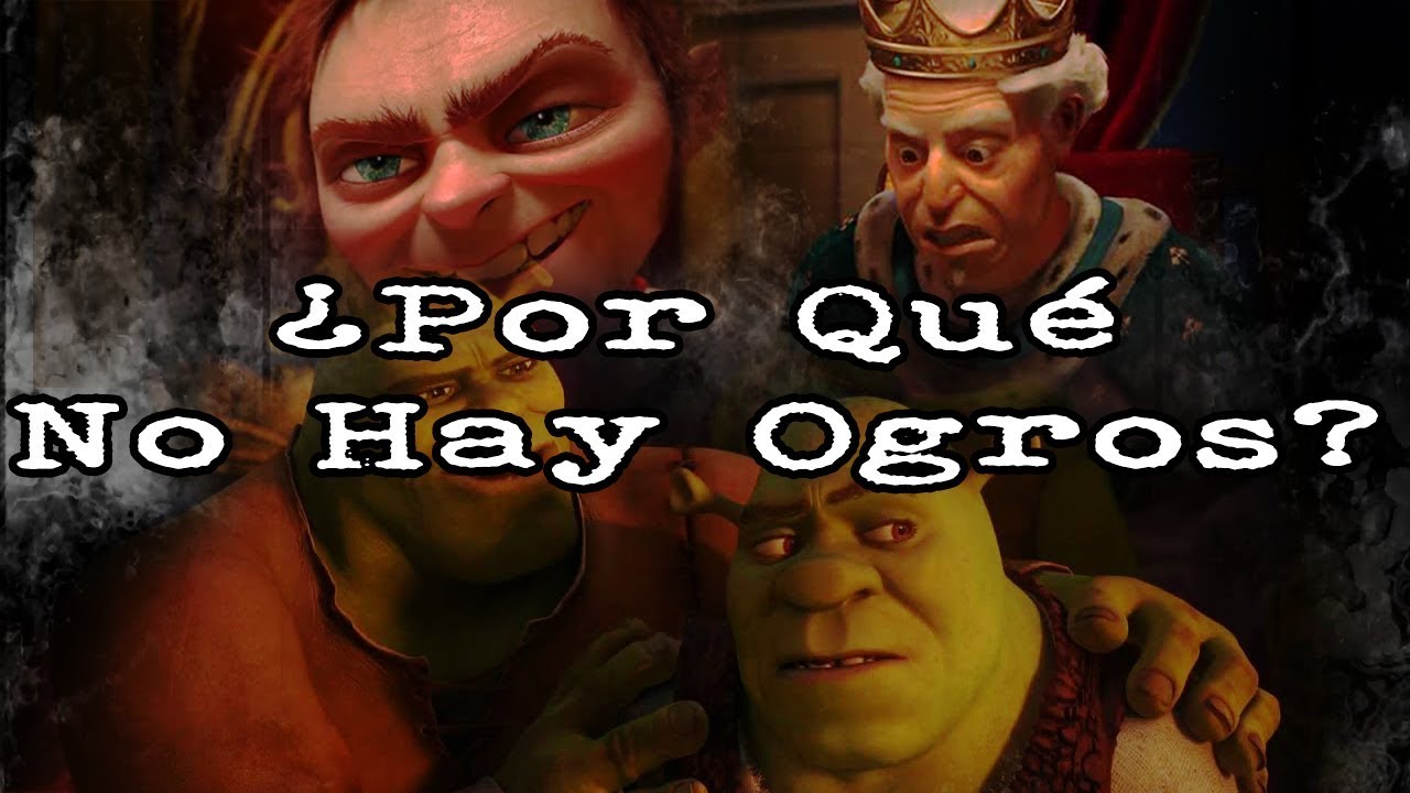 Por Que No Hay Mas Ogros En Shrek? | Teoria Sobre Shrek Para Siempre
