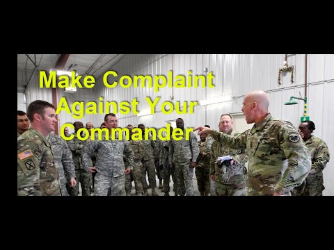 How to File a Formal Complaint Against Your Commanding Officer - Article 138
