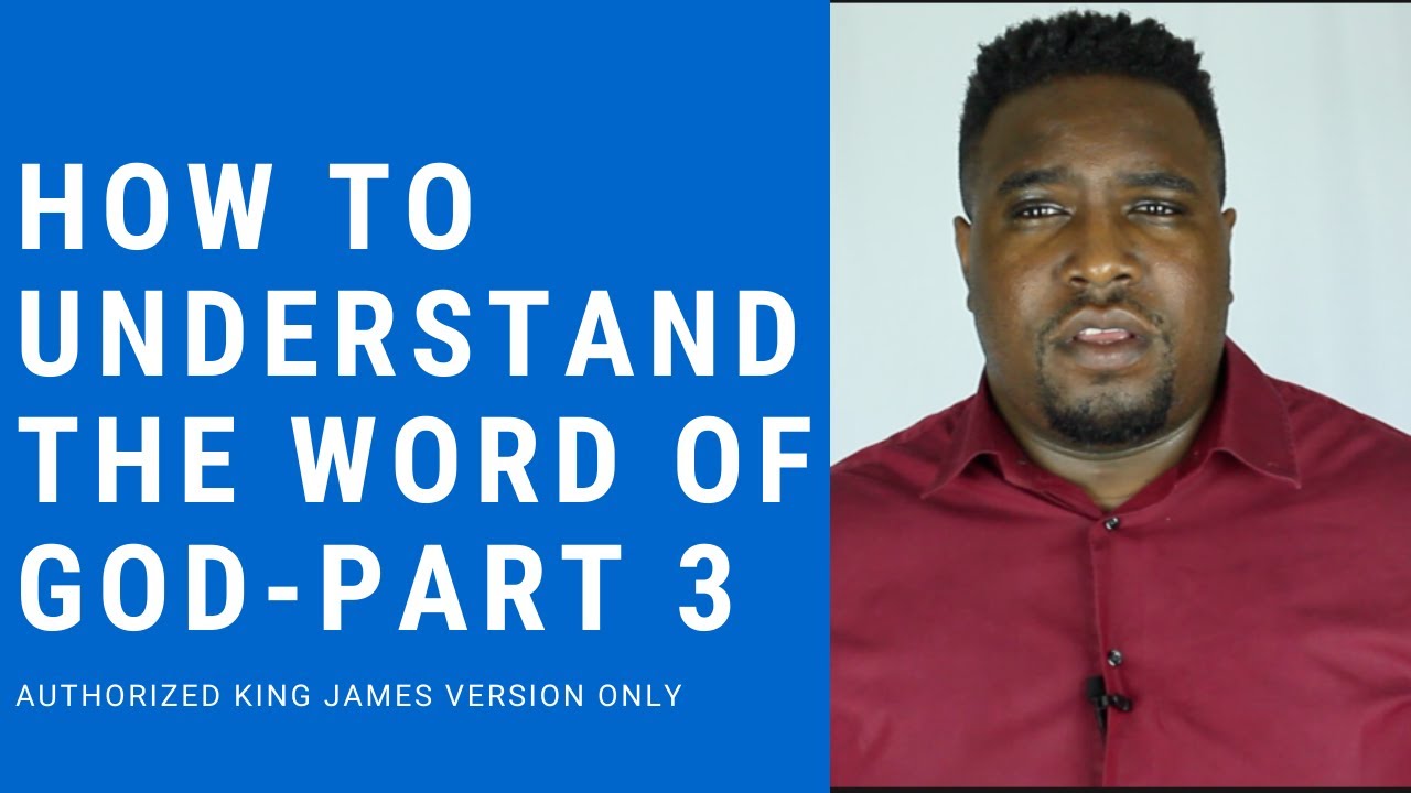 How To Understand The Word Of God | Part 3 - YouTube