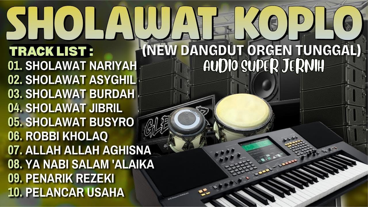 SHOLAWAT KOPLO FULL ALBUM TERBARU 2025 | SHOLAWAT MERDU PALING SEJUK DIDENGAR DANGDUT KOPLO JAIPONG
