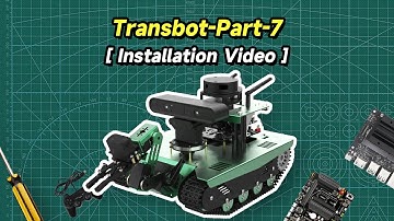 Part7--7 inch screen installation video(Jetson-Transbot ROS Robot)
