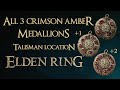 Elden Ring All 3 Crimson Amber Medallion Locations