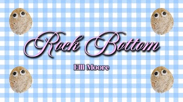 Elli Moore - Rock Bottom (Official Lyric Video)