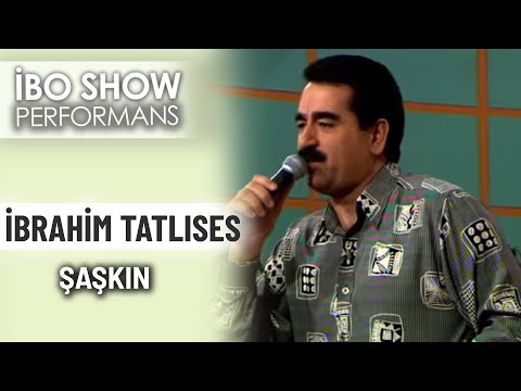 Şaşkın | İbrahim Tatlıses | İbo Show Performans