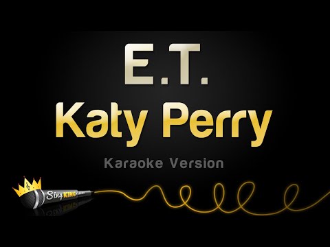 Katy Perry - E.T (Karaoke Version)