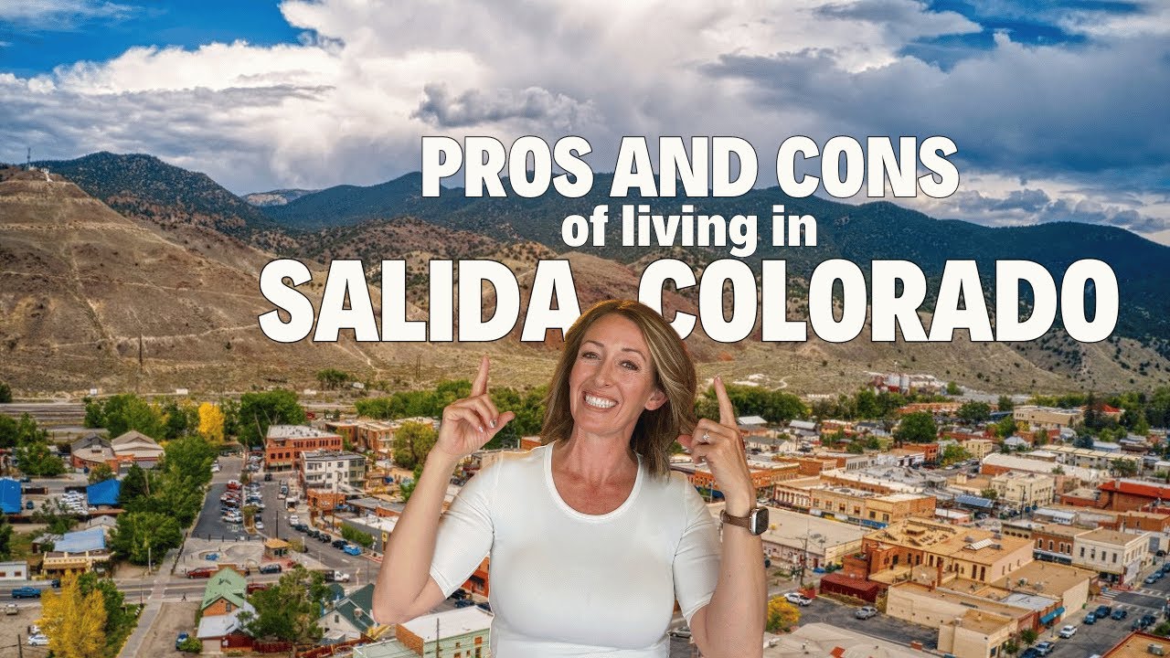 The Pros and Cons of Living in Salida, Colorado