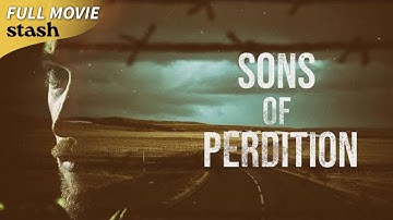 Sons of Perdition | Mormons Documentary | Full Movie | Polygamy