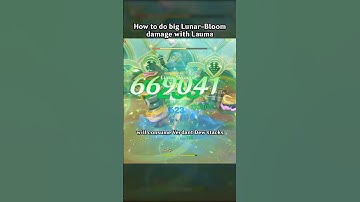 HOW TO DO BIG LUNAR-BLOOM DAMAGE WITH LAUMA
