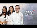 AO VIVO: BRADO JORNAL - 12/06/2026