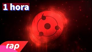 1 hora de Rap do Sharingan (Naruto) - CUIDADO COM OS MEUS OLHOS | NERD HITS