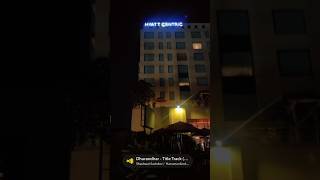 visiting HYATT centric hotel in Bengaluru