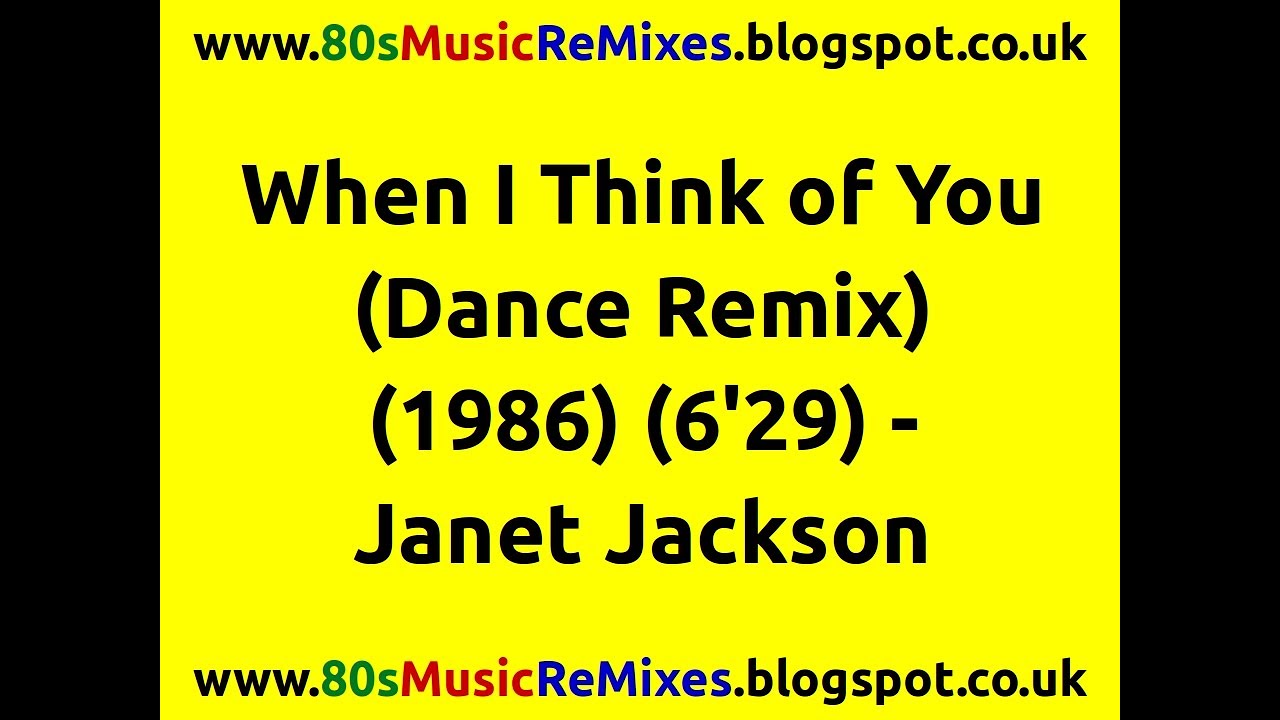When I Think of You (Dance Remix) - Janet Jackson | 80s Club Mixes