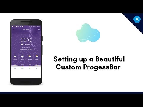 Beautiful Custom Progress Bar Setup - Xamarin Weather App