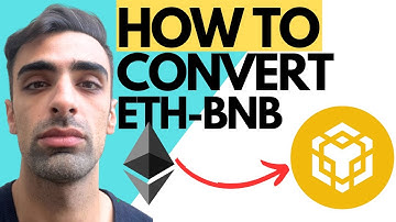How To Convert Ethereum To BNB On Trust Wallet Step By Step