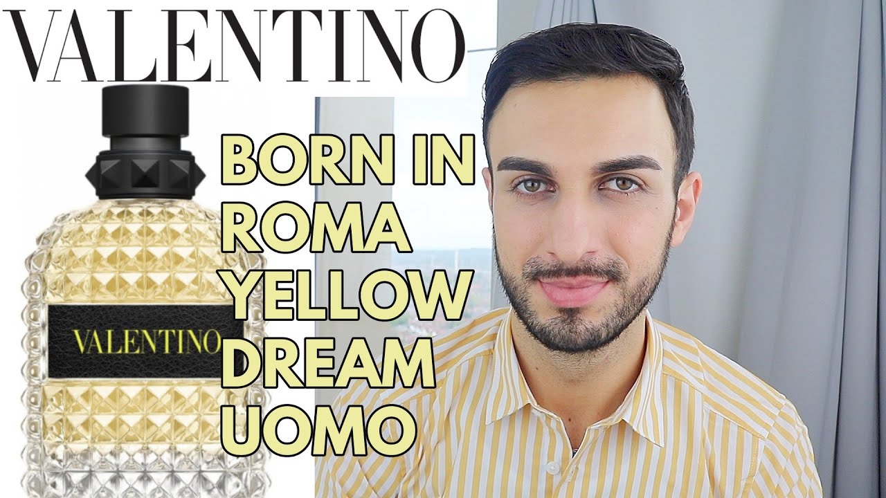 VALENTINO BORN IN ROMA \'YELLOW DREAM PERFUME UOMO\' - REVIEW YouTube