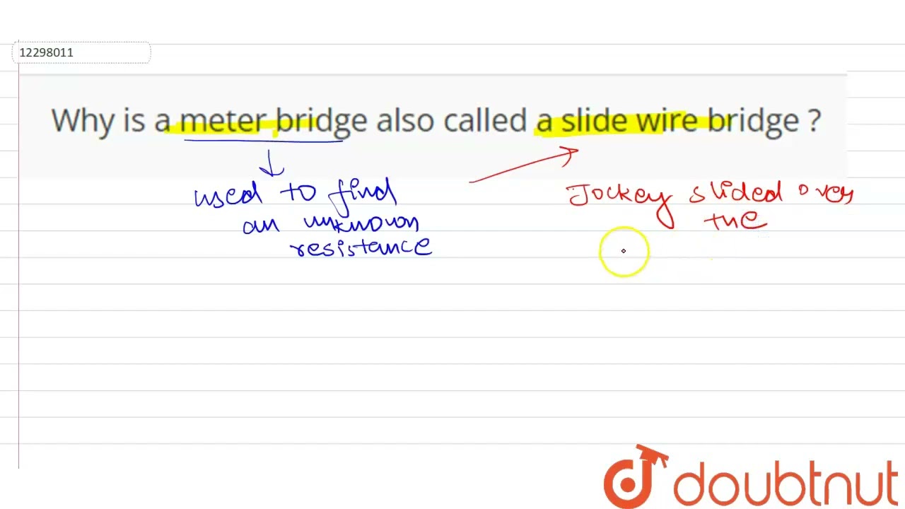 Why is a meter bridge also called a slide wire bridge ? | CLASS 12 | CURRENT ELECTRICITY | PHYSI...