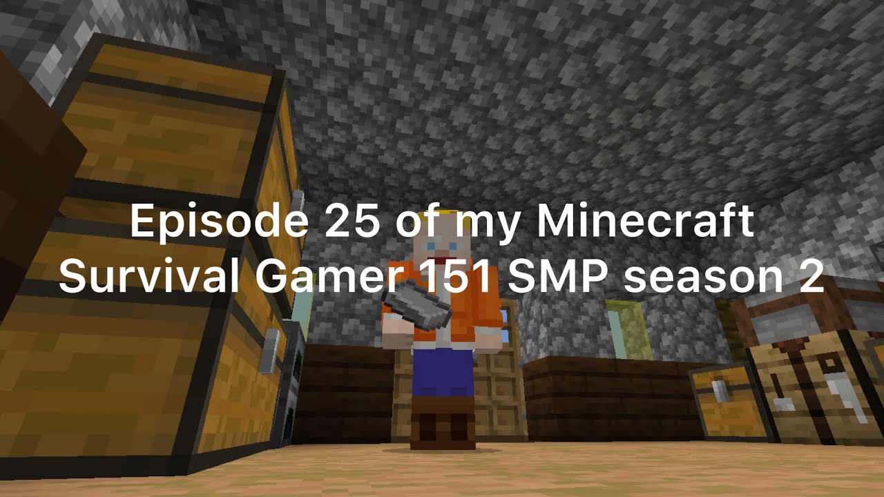 Episode 25 of my Minecraft survival Gamer 151 SMP season 2 - YouTube