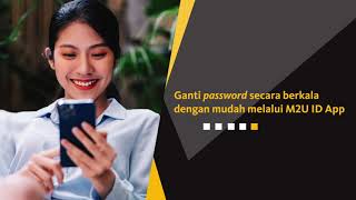 Ganti password via M2U ID App