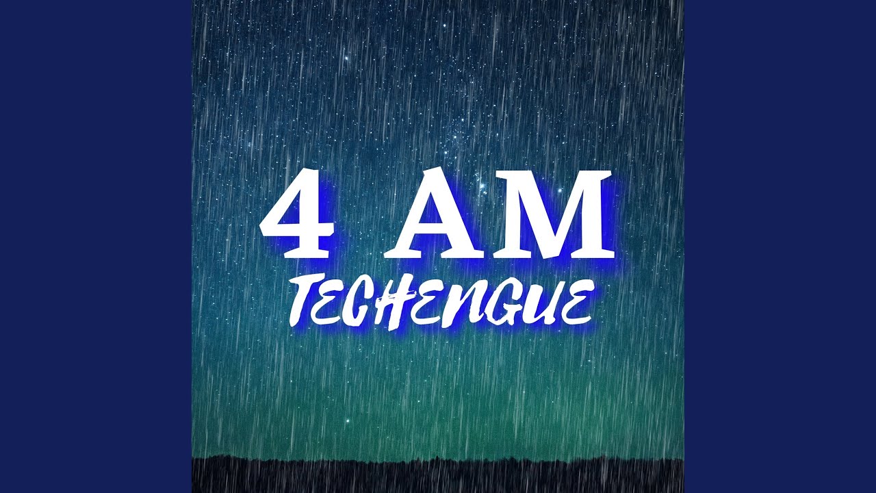 Watch 4 Am Techengue on YouTube Watch 4 Am Techengue on YouTube