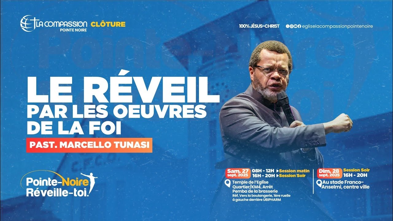 LE RÉVEIL PAR LES OEUVRES DE LA FOI - CLÔTURE | APÔTRE MARCELLO TUNASI ...