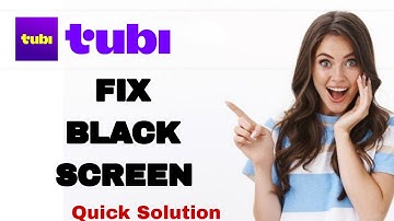 How To Fix And Solve Black Screen On Tubi App | Easy Fix