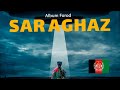 SAR AGHAZ Album Forod Mohajem X ST