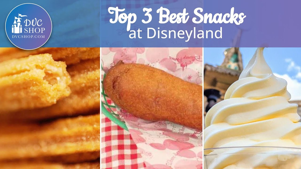 Top 3 Best Snacks You Can Find At Disneyland
