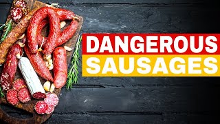 8 incredible reasons not to eat sausage.(Better not) Take care of your health!
