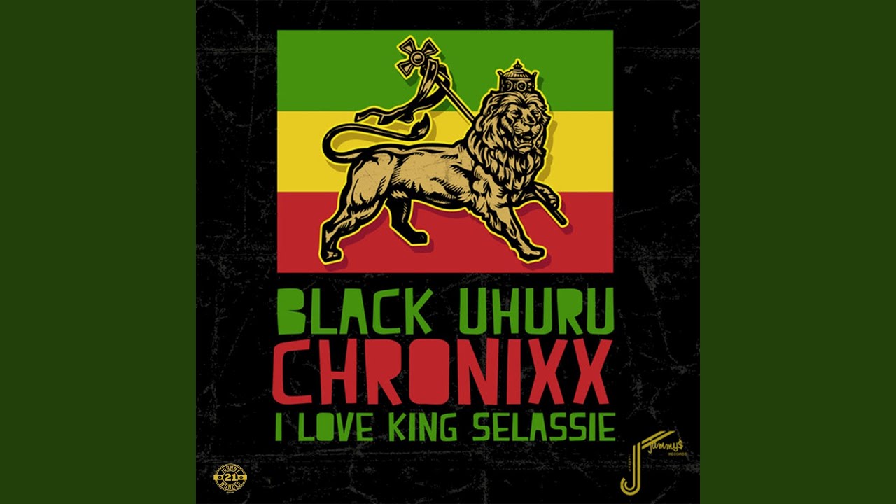 I Love King Selassie