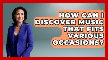How Can I Discover Music That Fits Various Occasions? | Pop Music Gurus