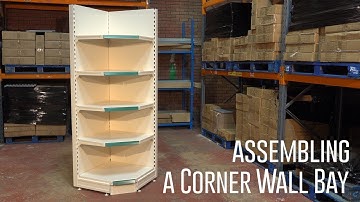 How to assemble  Corner Shelving - assembly step by step video guide - Shelving4shops