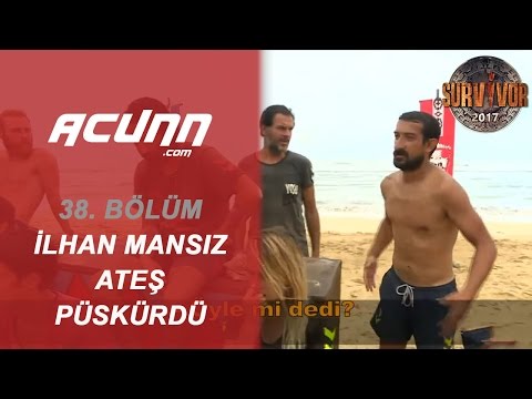İlhan Mansız ateş püskürdü!| 38. Bölüm | Survivor 2017