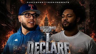 FunccShwayyRoom Presents I Declare War ~ True Indeed VS Nakim The Prophet #funccshwayyroom 