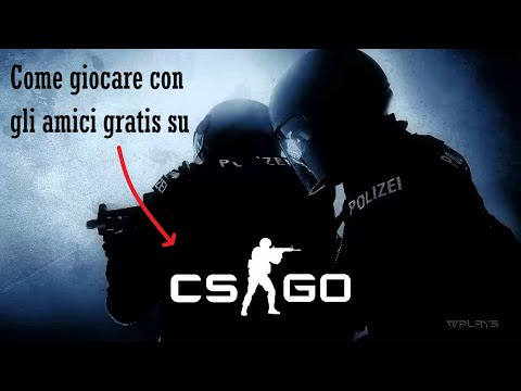 Video: Come Giocare A Contro Strike Con Gli Amici?