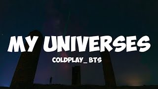 Coldplay_ bts- universe ( lyrics )