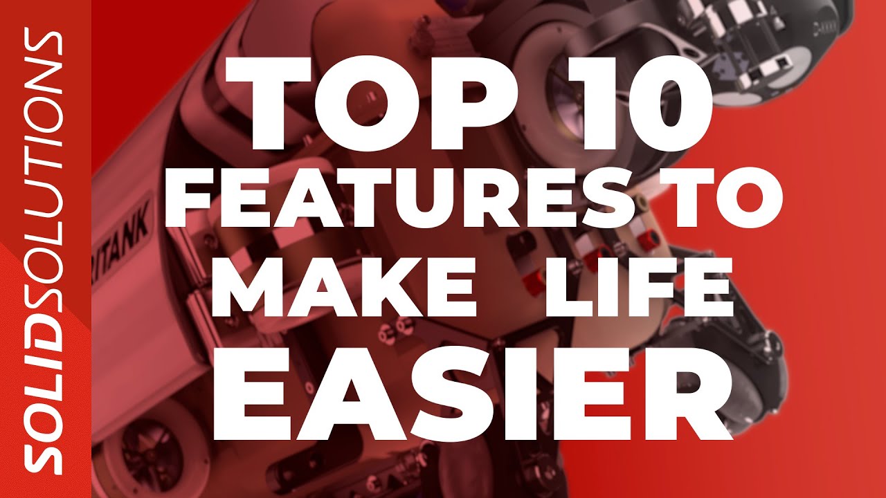 10 SOLIDWORKS 2021 Features to make your life easier - YouTube