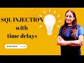 sqlinjection with time delays | portswigger lab | bugbounty |