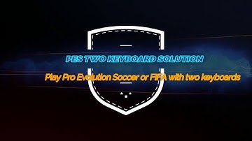 Play FIFA or PES with 2 or more keyboards [FIX + Complete Tutorial]