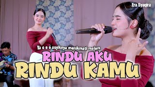 Rindu Aku Rindu Kamu(Cover) ~ Era Syaqira || Rindu Aku Rindu Kamu Cinta Kita