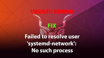 UBUNTU FIX:  Failed to resolve user 