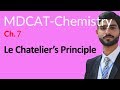 MDCAT Chemistry Lecture Series - Ch 7 - Le Chatelier Principle  - MDCAT Chemistry