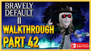 Bravely Default 2 - WALKTHROUGH - PLAYTHROUGH - LET