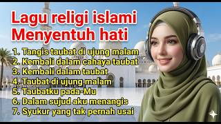 Lagu religi islami menyentuh hati full album