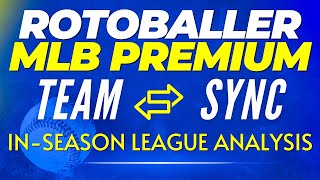MLB Team Sync Tutorials  - League Analysis I RotoBaller