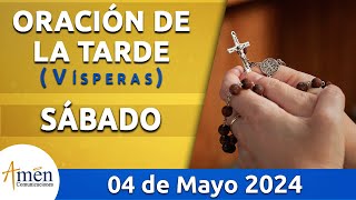 Oración de la Tarde Hoy Sábado 4 Mayo 2024 l Padre Carlos Yepes | Católica | Dios