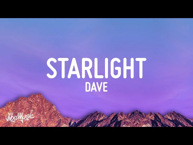 Dave - Starlight (Lyrics) class=