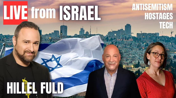 SPECIAL EDITION LIVE FROM ISRAEL WITH HILLEL FULD