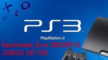 COMO RESOLVER O ERRO (80028F10) JOGOS DE PS3